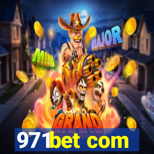 971bet com